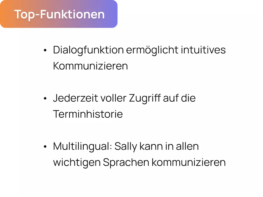 Topfunktionen der Informationsabfrage: Intuitives Kommunizieren mit dem CRM und permanenter Zugriff auf die Terminhistorie.